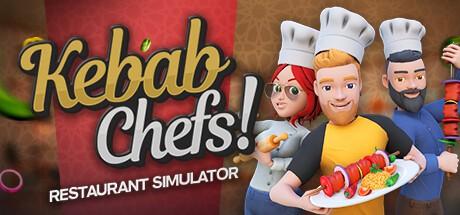 Kebab Chefs!: Restaurant Simulator