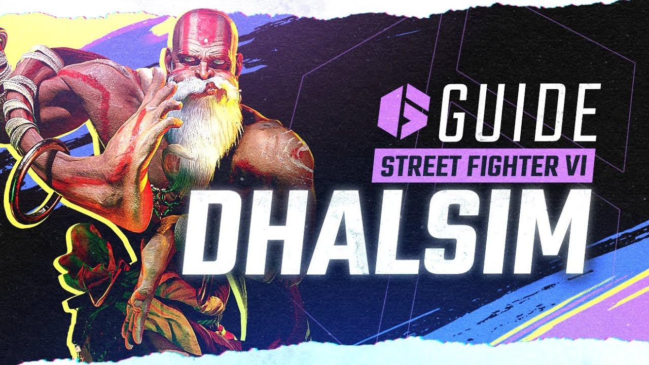 Guide débutants pour Dhalsim dans Street Fighter 6